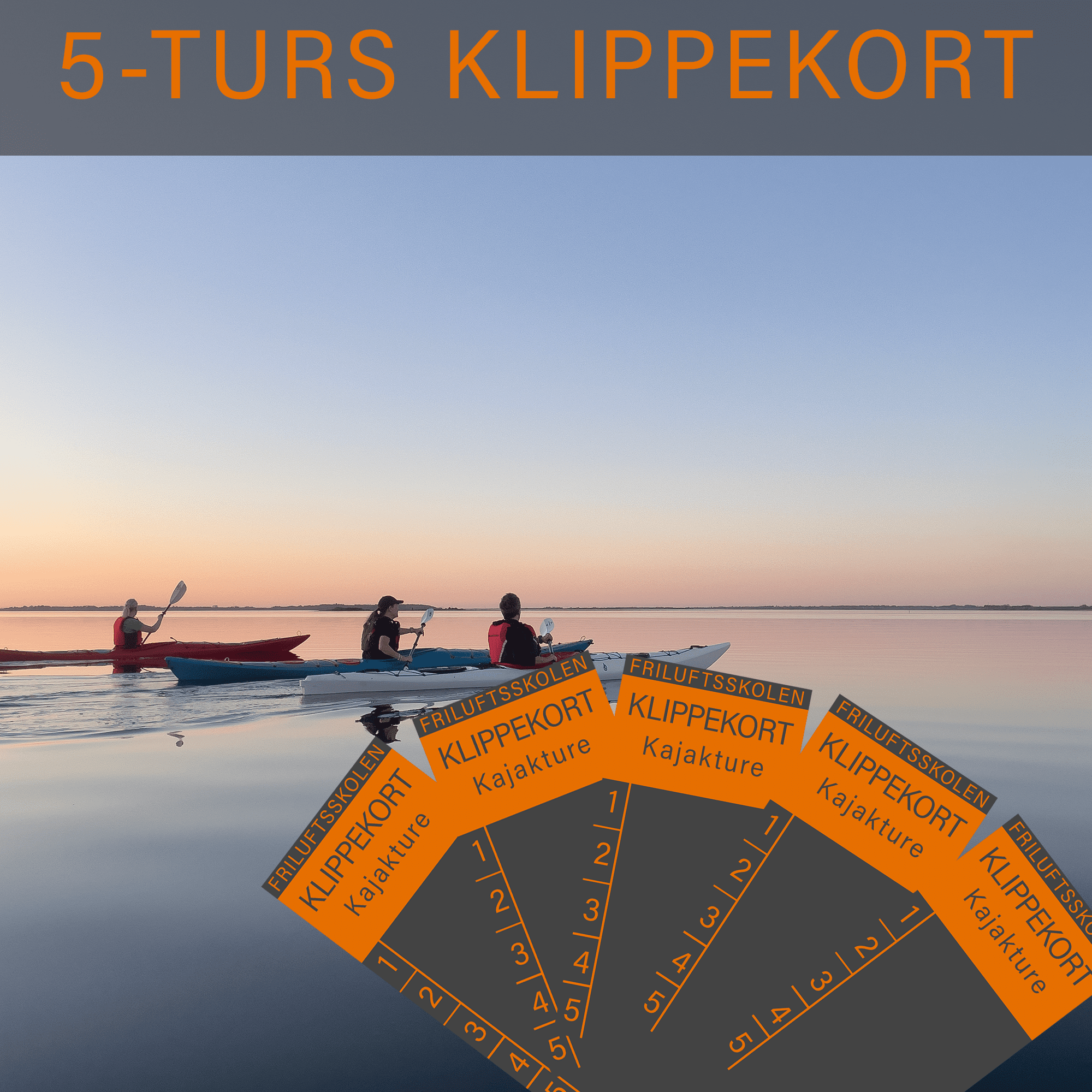 5-turs klippekort | kajakture